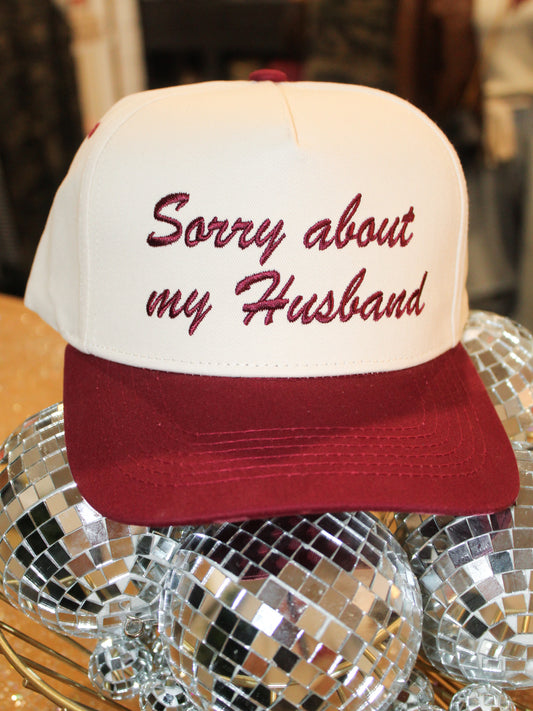 Sorry About My Husband Fabric Hat