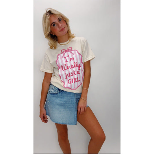 I’m Just A Girl T-Shirt