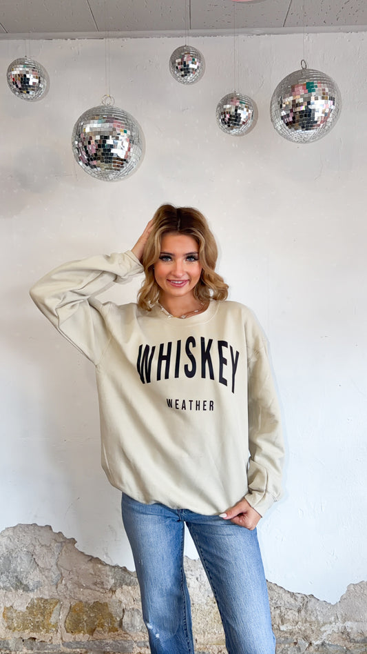 Whiskey Weather Crewneck