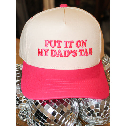 Put It On My Dads Tab Fabric Hat-Pink