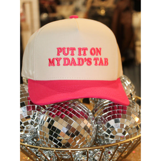 Put It On My Dads Tab Fabric Hat-Pink