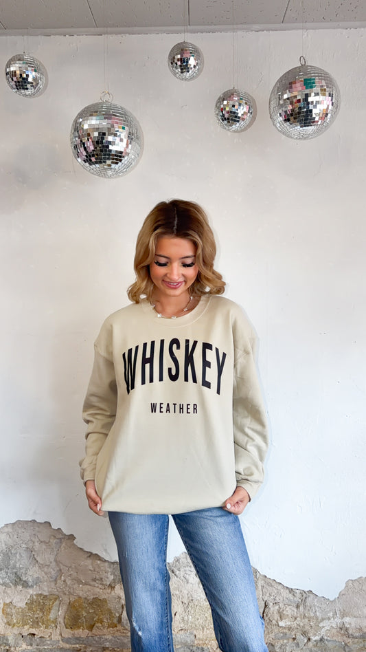 Whiskey Weather Crewneck