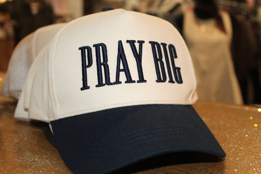 Pray Big - Fabric Hat