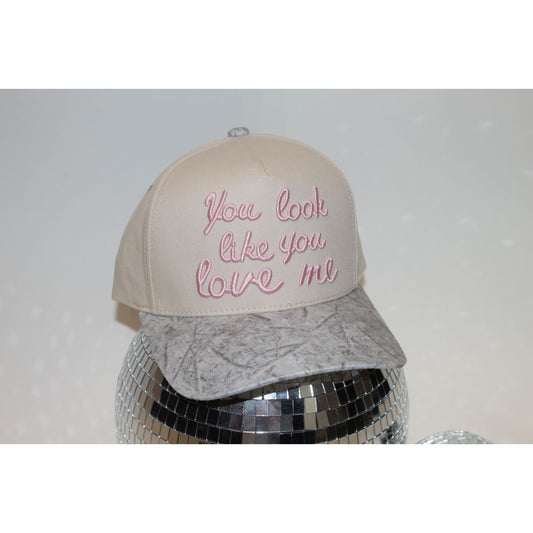 You Look Like You Love Me Fabric Hat