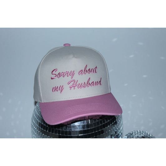 Sorry About My Husband Fabric Hat