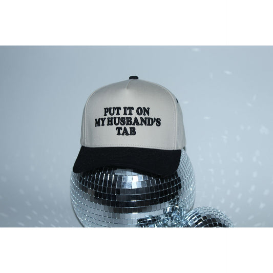 Put It On My Husbands Tab Fabric Hat
