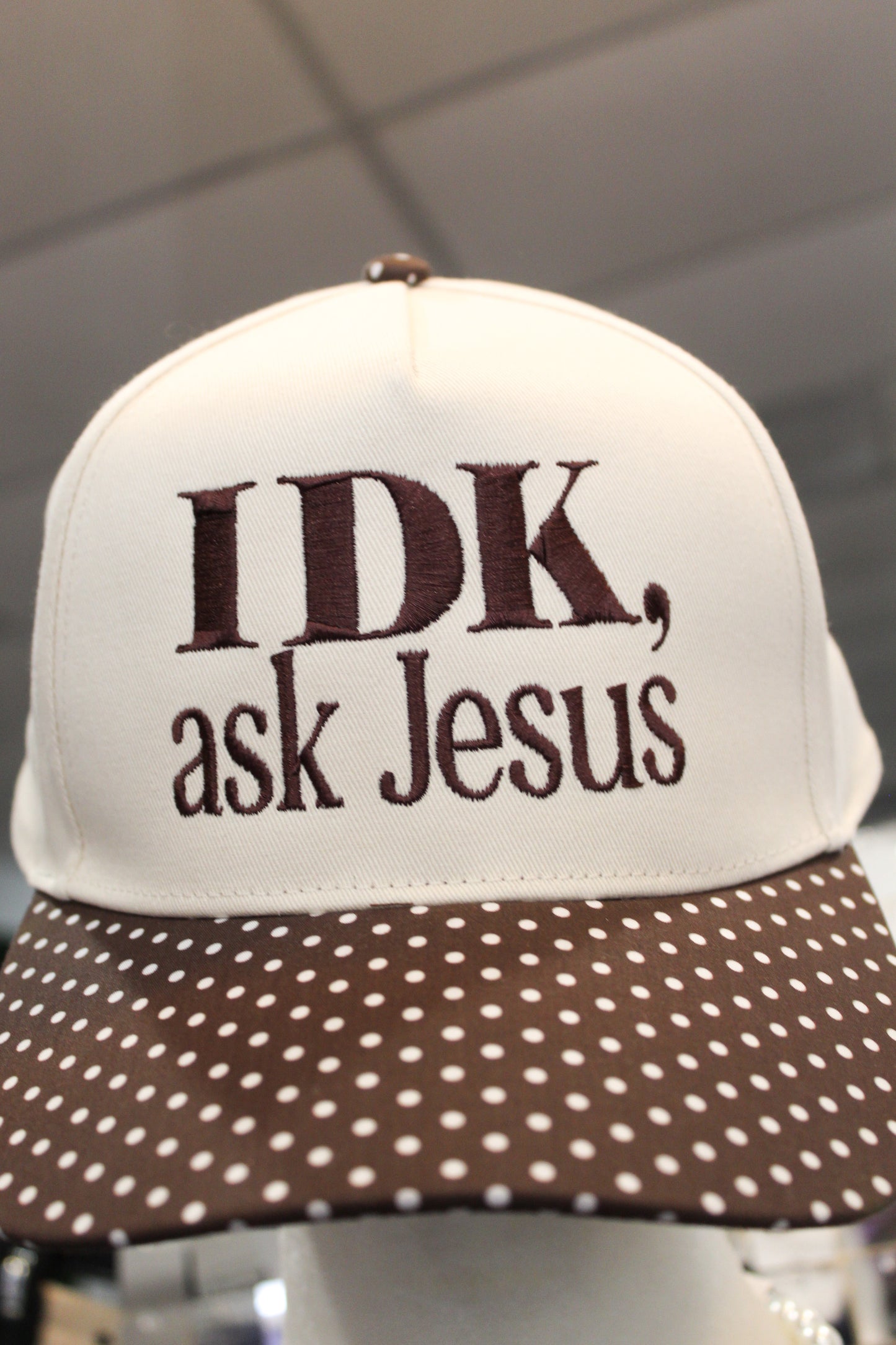 IDK, Ask Jesus Fabric Hat